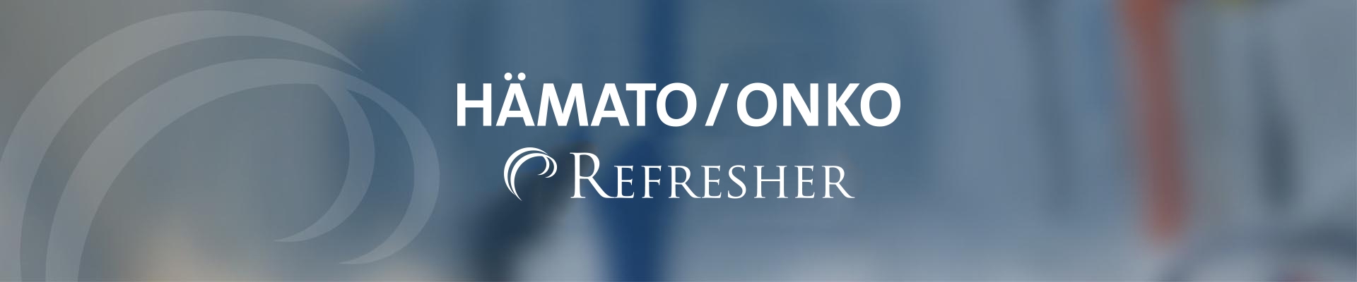 Banner Hämato/Onko Refresher